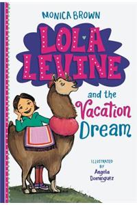 Lola Levine and the Vacation Dream