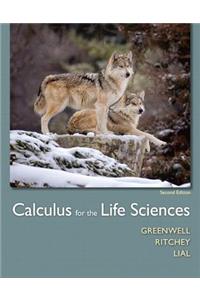 Calculus for the Life Sciences Plus Mylab Math with Pearson Etext -- Access Card Package