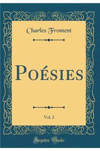 Poï¿½sies, Vol. 2 (Classic Reprint)