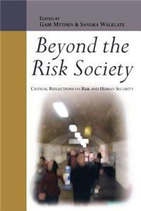 Beyond the Risk Society