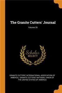 The Granite Cutters' Journal; Volume 35