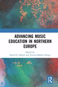 Advancing Music Education in Northern Europe