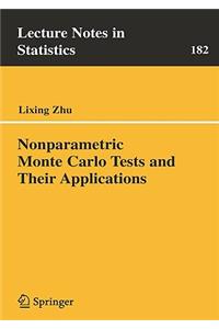 Nonparametric Monte Carlo Tests and Their Applications