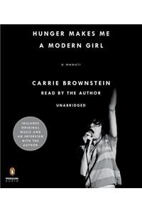 Hunger Makes Me a Modern Girl