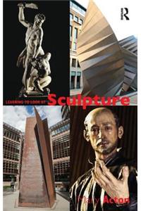 Learning to Look at Sculpture