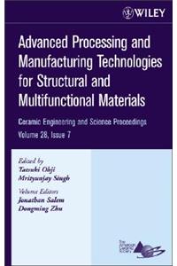 Advanced Processing and Manufacturing Technologies for Structural and Multifunctional Materials, Volume 28, Issue 7
