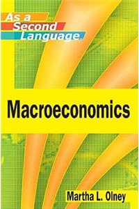 Macroeconomics as a Second Language