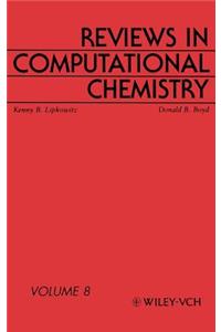 Reviews in Computational Chemistry, Volume 8