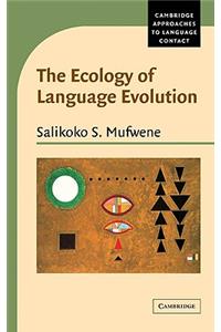 Ecology of Language Evolution