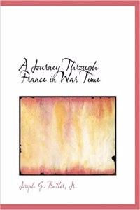 A Journey Through France in War Time