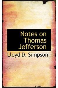 Notes on Thomas Jefferson