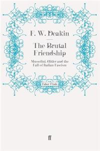 The Brutal Friendship