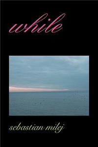While