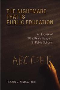 The Nightmare That Is Public Education