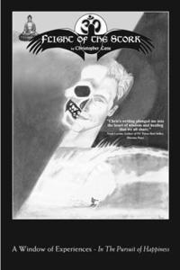 Flight of the Stork: A Window of Experiences ~ In the Pursuit of Happiness