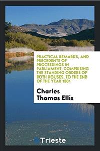 PRACTICAL REMARKS, AND PRECEDENTS OF PRO
