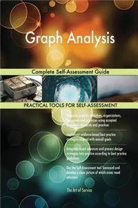Graph Analysis Complete Self-Assessment Guide