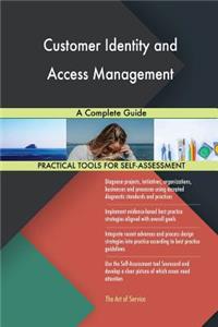 Customer Identity and Access Management A Complete Guide