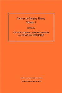 Surveys on Surgery Theory, Volume 1: Papers Dedicated to C. T. C. Wall