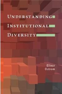 Understanding Institutional Diversity