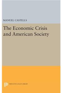 The Economic Crisis and American Society