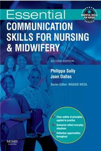 Essential Communication Skills for Nursing and Midwifery