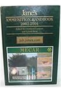 Jane's Ammunition Handbook: Yearbook 2003-2004: 2003/2004