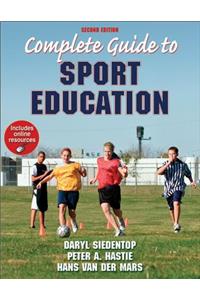 Complete Guide to Sport Education with Online Resources-2nd Edition