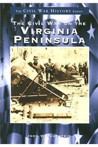 Civil War on the Virginia Peninsula