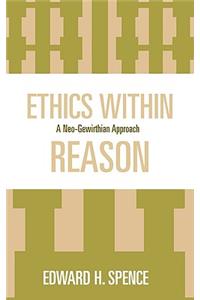 Ethics Within Reason