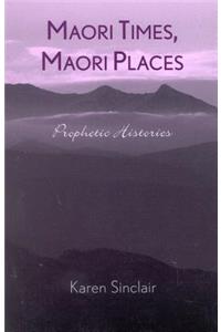 Maori Times, Maori Places