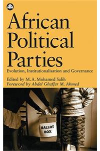 African Political Parties: Evolution, Institutionalisation and Governance