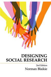 Designing Social Research: The Logic of Anticipation