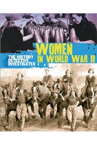The History Detective Investigates: Women in World War II