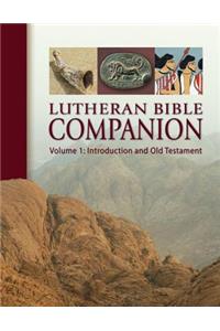 Lutheran Bible Companion, Volume 1