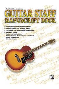 Belwin's 21st Century Guitar Staff Manuscript Book