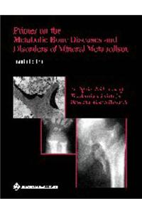 Primer on the Metabolic Bone Diseases and Disorders of Mineral Metabolism: An Official Publication of the American Society for Bone and Mineral Research