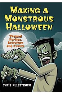 Making a Monstrous Halloween