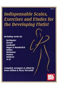 Indispensable Scales, Exercises & Etudes