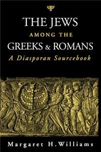 Jews Among the Greeks & Romans