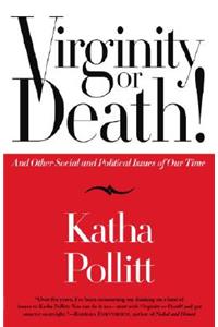 Virginity or Death!