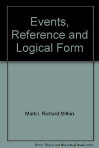 Events, Reference and Logical Form