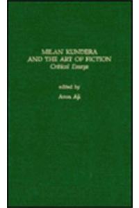 Milan Kundera & the Art of Fiction