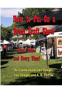 How To Put On A Great Craft Show