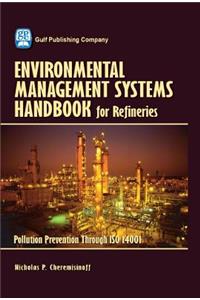 Environmental Management Systems Handbook for Refineries