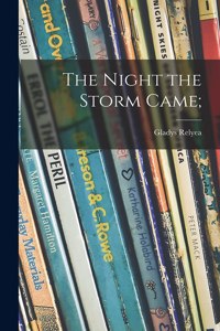 Night the Storm Came;