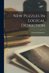 New Puzzles In Logical Deduction