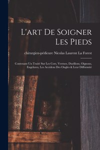 L'art De Soigner Les Pieds