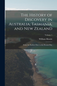 History of Discovery in Australia, Tasmania, and New Zealand