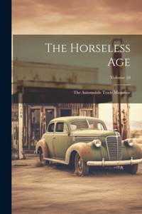 The Horseless Age